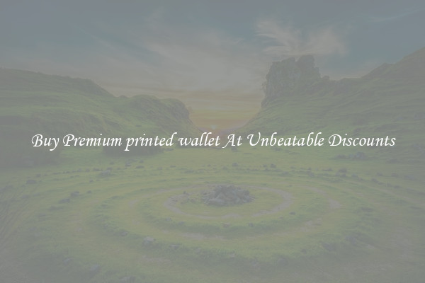 Buy Premium printed wallet At Unbeatable Discounts
