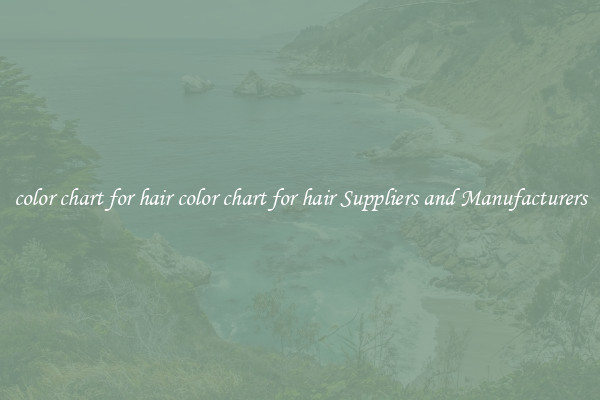 color chart for hair color chart for hair Suppliers and Manufacturers