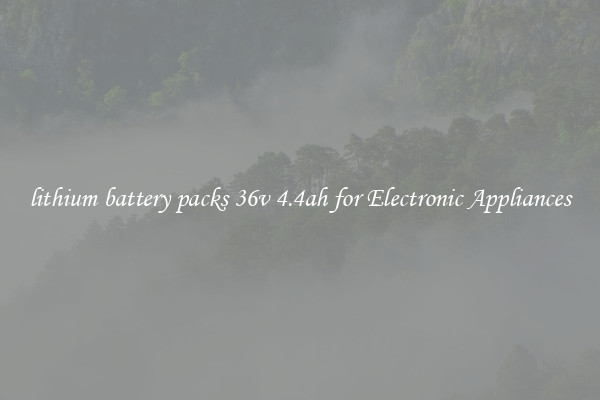lithium battery packs 36v 4.4ah for Electronic Appliances
