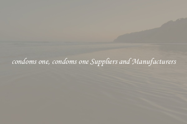 condoms one, condoms one Suppliers and Manufacturers
